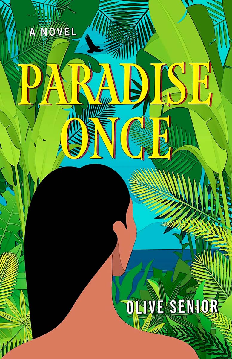 ‘Paradise Once’ by Olive Senior. 