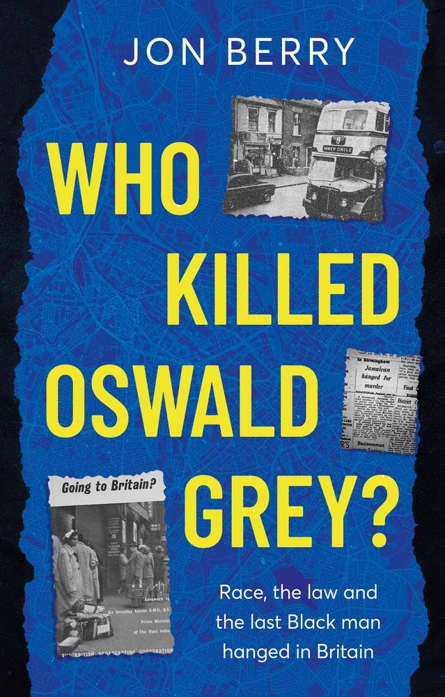 ‘Who Killed Oswald Grey’ by Jon Berry.